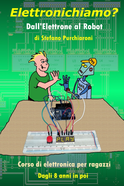 Knjiga Elettronichiamo? Stefano Purchiaroni