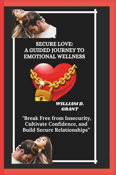 Kniha SECURE LOVE WILLIAM D. GRANT