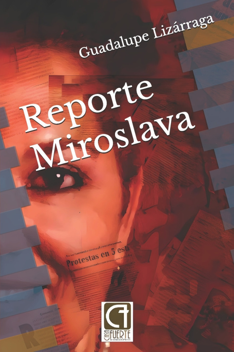 Kniha Reporte Miroslava Guadalupe Lizárraga