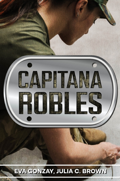 Kniha Capitana Robles Julia C. Brown