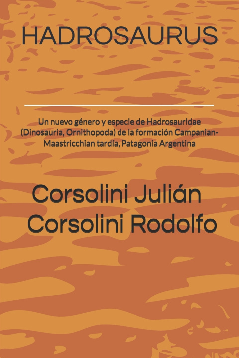 Kniha HADROSAURUS Rodolfo Pedro Corsolini