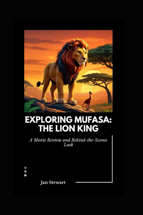 Könyv Exploring Mufasa Jan Stewart