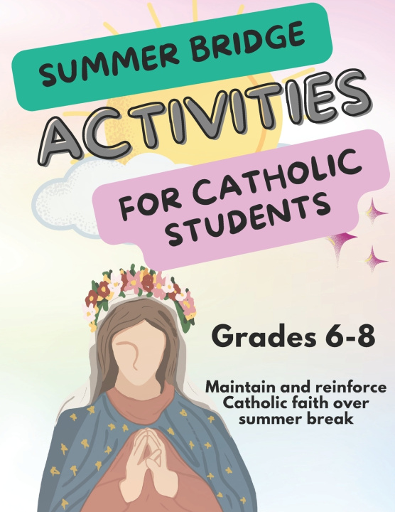 Libro Summer Bridge Activities for Catholic Students Amanda M. Lucero