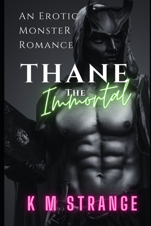 Kniha Thane The Immortal K.M. Strange