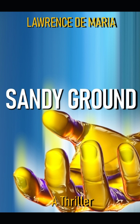 Book SANDY GROUND Lawrence De Maria