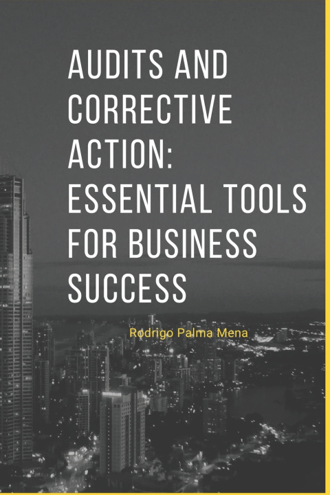 Kniha Audits and Corrective Action RODRIGO PALMA