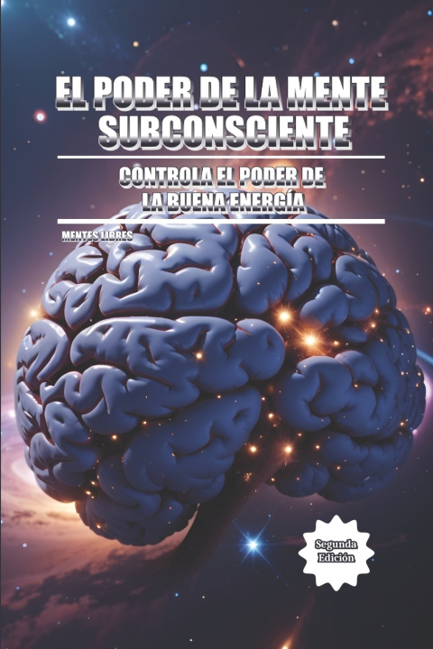 Kniha EL PODER DE LA MENTE SUBCONSCIENTE MENTES LIBRES