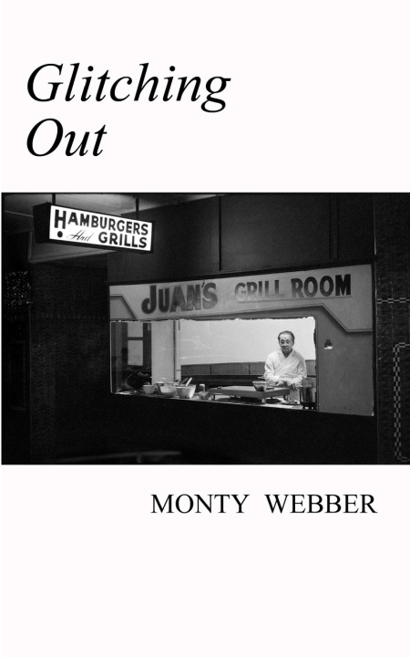 Book Glitching Out Monty Webber