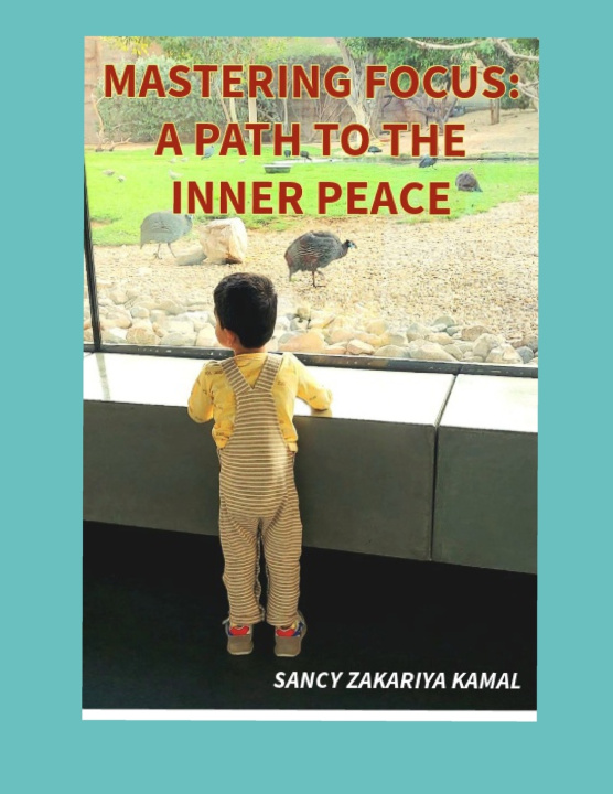 Könyv Mastering focus Sancy Zakariya Kamal