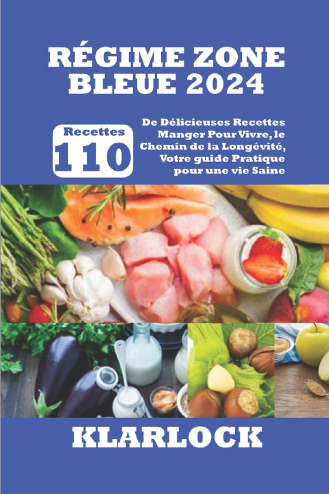 Kniha RÉGIME ZONE BLEUE 2024 KLARLOCK