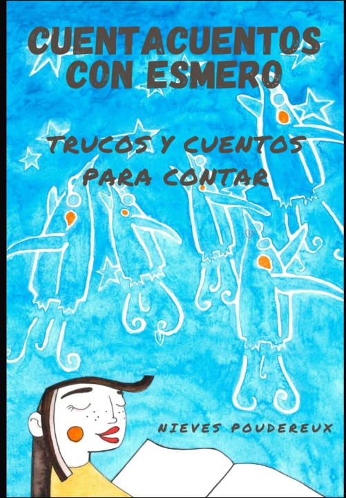 Kniha Cuenta cuentos con esmero NIEVES POUDEREUX SÁNCHEZ