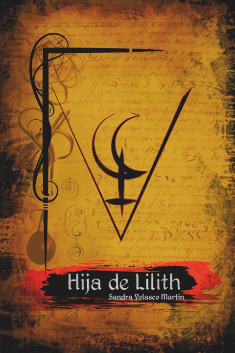 Kniha Hija de Lilith Sandra Velasco Martin