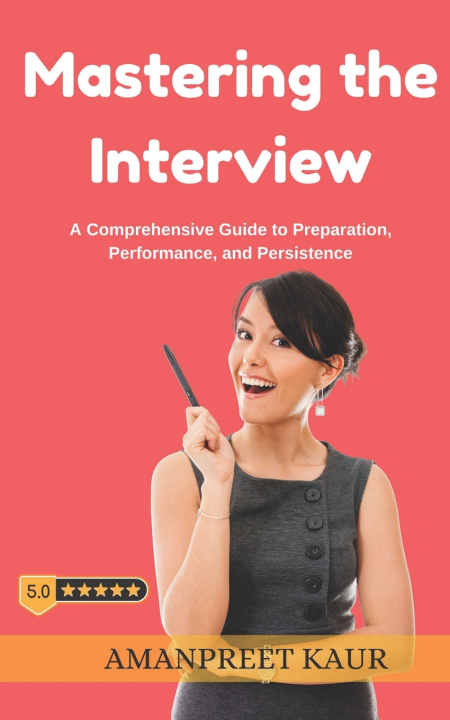 Kniha Mastering the Interview Amanpreet Kaur
