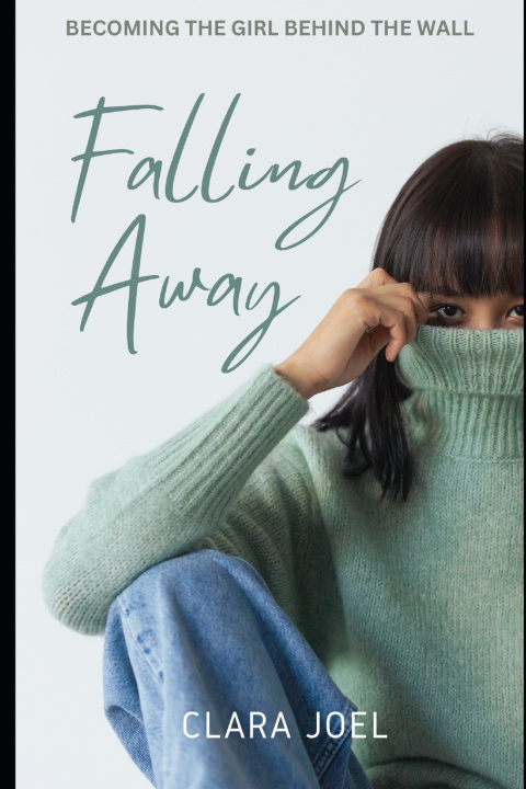 Kniha Falling Away Novel Clara Deborah Joel