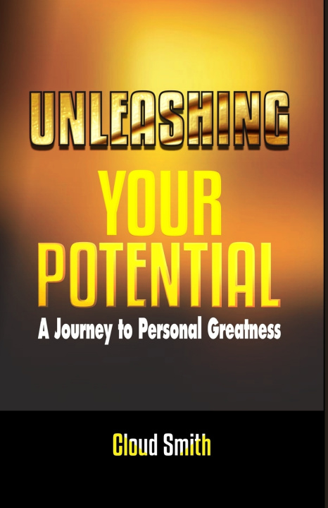 Könyv UNLEASHING YOUR POTENTIAL CLOUD SMITH