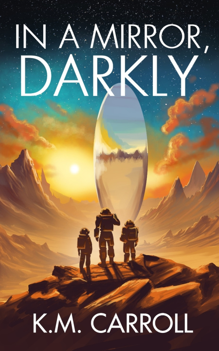 Kniha In a Mirror, Darkly K.M. Carroll
