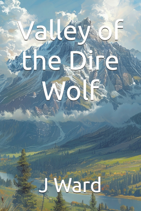 Książka Valley of the Dire Wolf J Ward