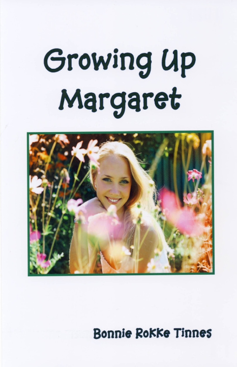 Kniha Growing Up Margaret Bonnie Rokke Tinnes