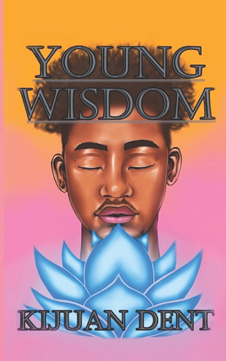 Kniha Young Wisdom Kijuan Dent