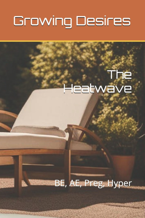 Kniha The Heatwave Growing Desires
