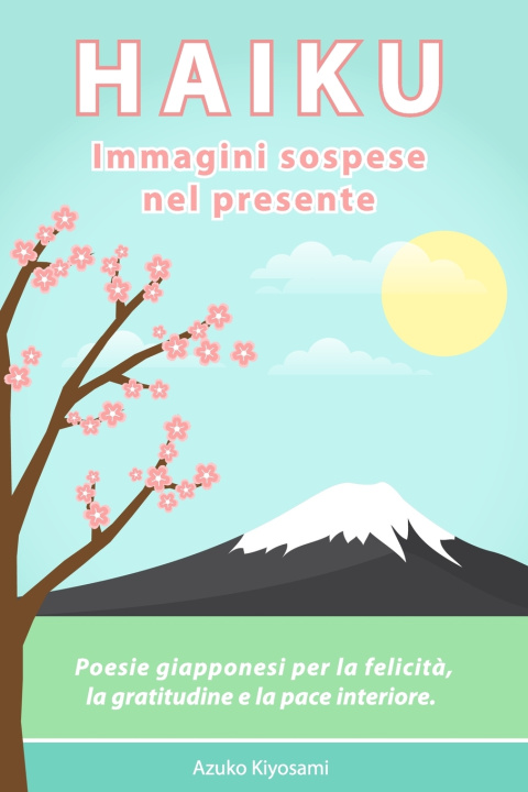 Knjiga HAIKU Azuko Kiyosami