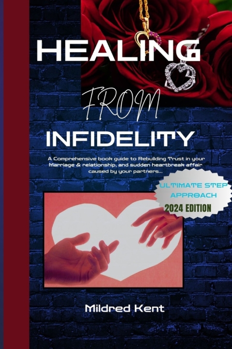 Book Healing from Infidelity Mildred Kent
