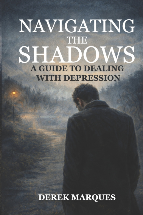 Libro Navigating the Shadows Derek Marques
