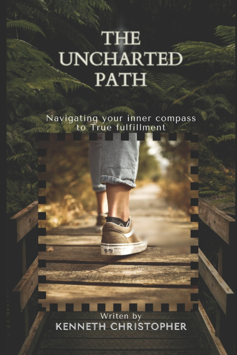 Knjiga THE UNCHARTED PATH KENNETH CHRISTOPHER