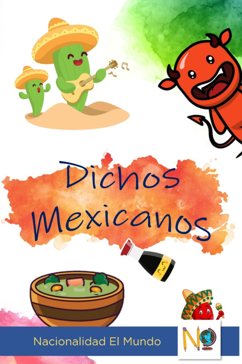 Kniha Dichos Mexicanos Nacionalidad Mundo