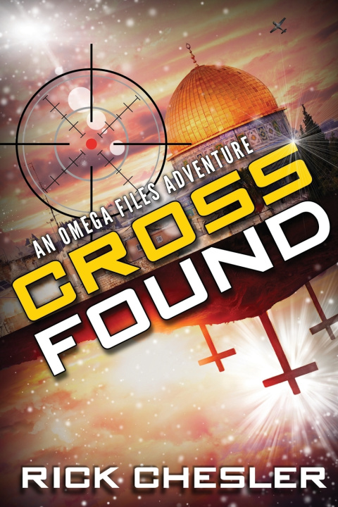 Kniha Cross Found Rick Chesler