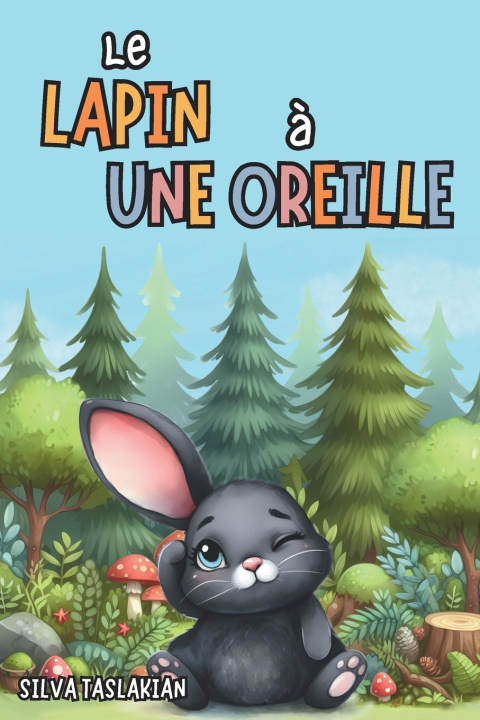 Kniha Le Lapin à Une Oreille Silva Taslakian