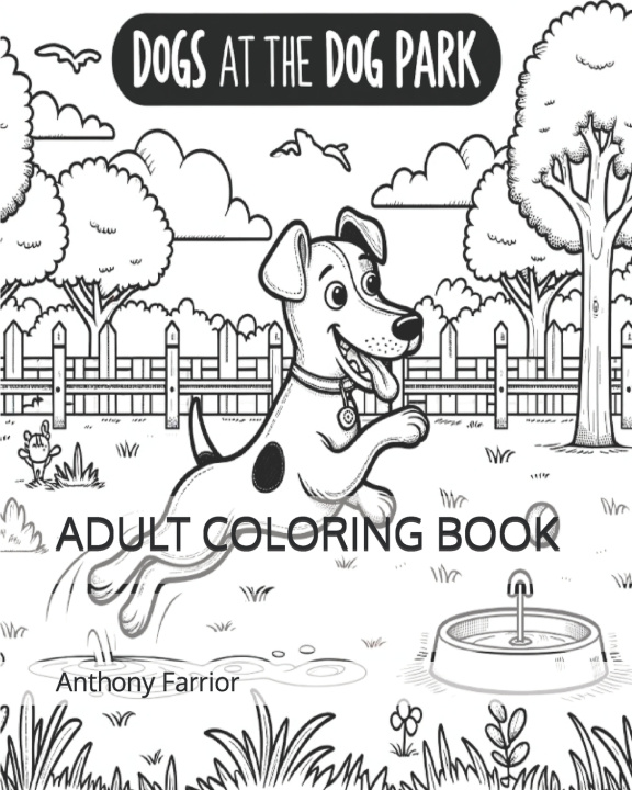 Knjiga Dogs At The Dog Park Anthony Farrior