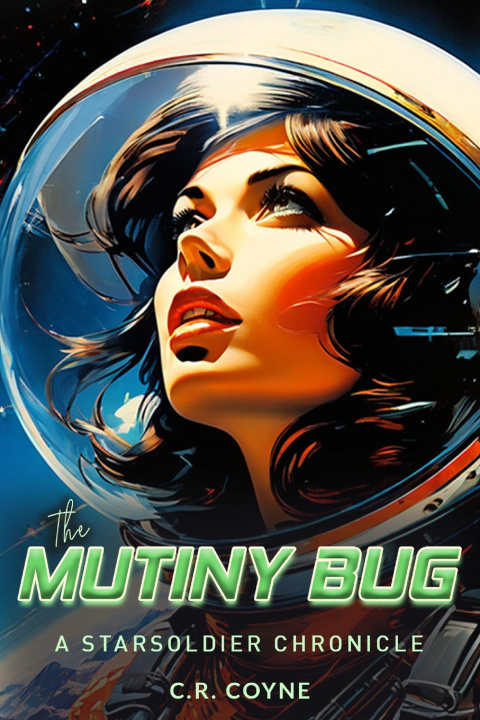 Kniha The Mutiny Bug C. R. Coyne