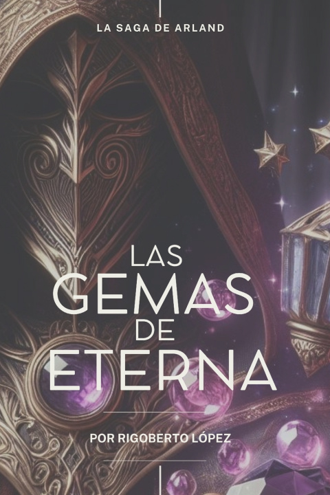 Kniha Las Gemas de Eterna Rigoberto López
