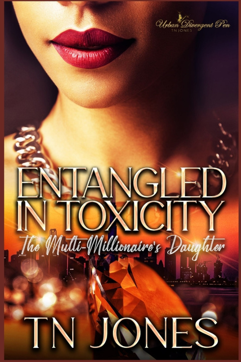 Book Entangled in Toxicity TN Jones