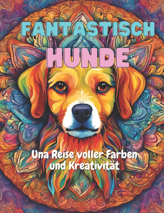 Knjiga Fantastisch Hunde Thiago Antonio Vale Soares