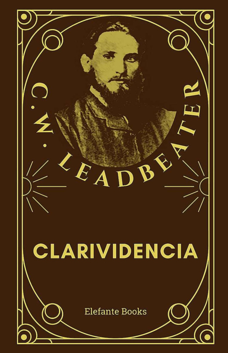 Kniha Clarividencia C.W. Leadbeater