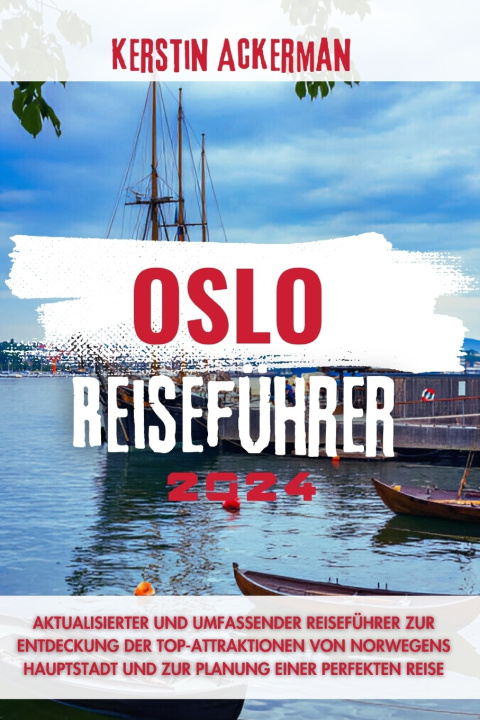 Knjiga OSLO REISEFÜHRER Kerstin Ackerman