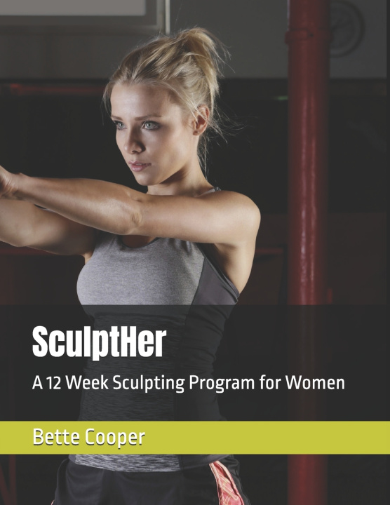 Knjiga SculptHer Bette Cooper