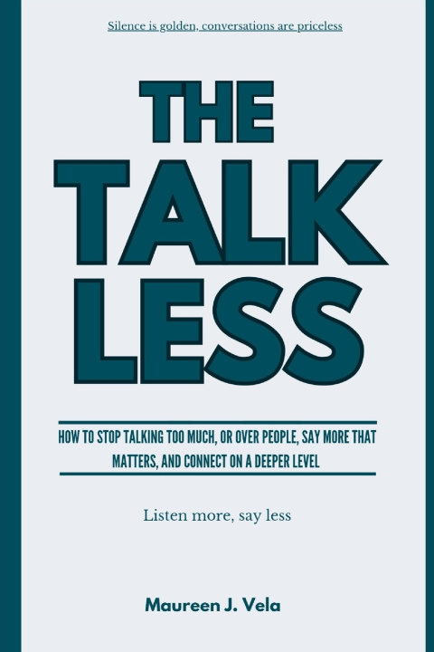 Kniha The Talk Less Maureen J. Vela