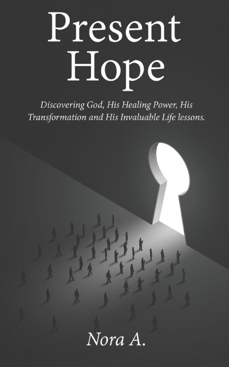 Kniha Present Hope Nora A.