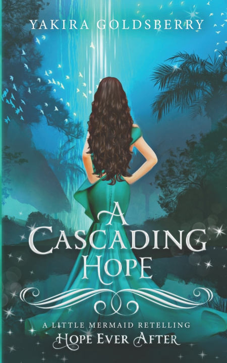 Kniha A Cascading Hope Yakira Goldsberry