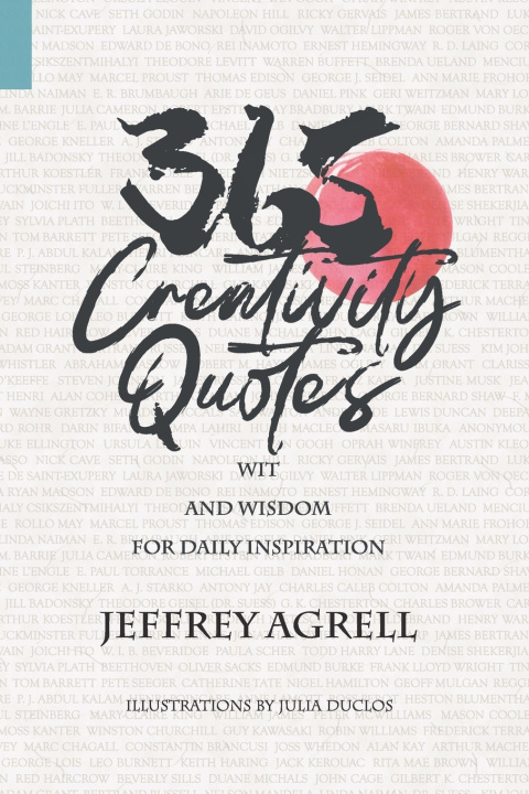 Kniha 365 Creativity Quotes Jeffrey Agrell