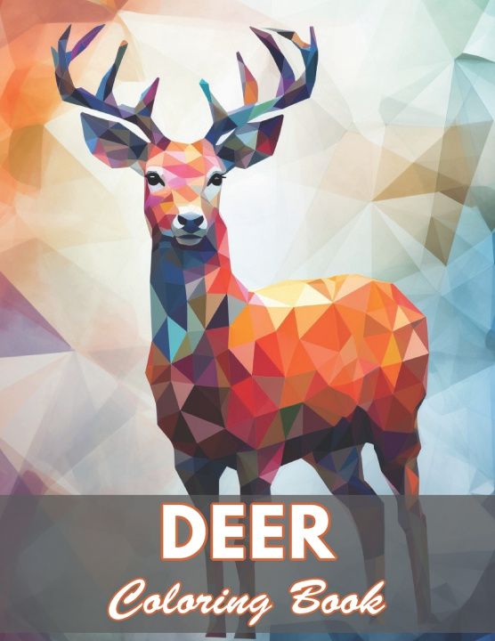 Knjiga Deer Coloring Book Kendrick Justin