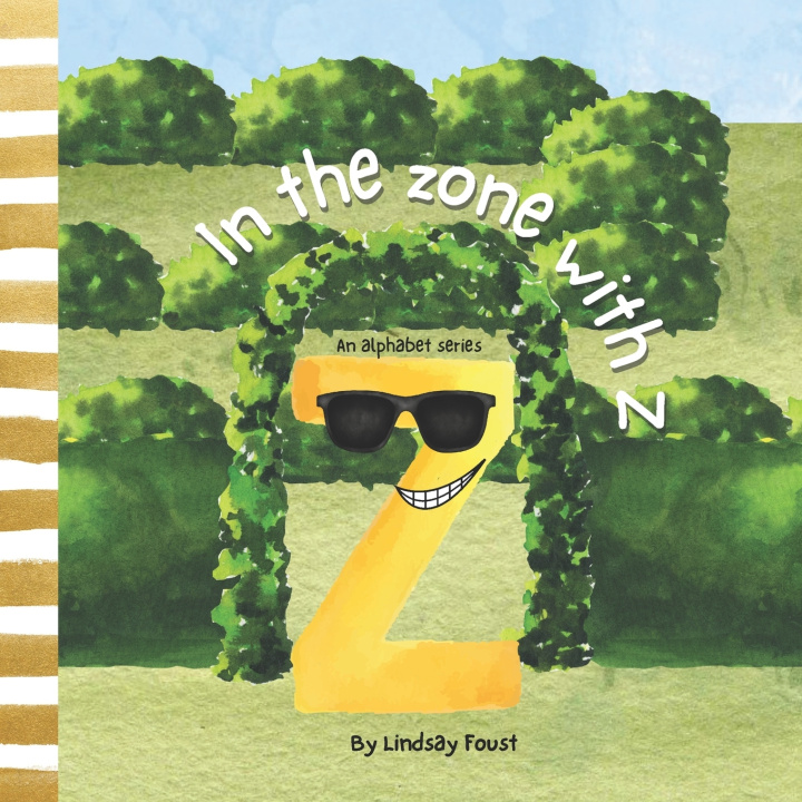 Kniha In The Zone With Z | A Children's Short Story About Staying Focused Lindsay Foust