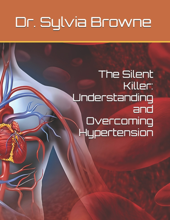 Knjiga The Silent Killer Dr. Sylvia Browne
