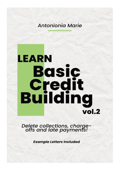 Kniha Learn Basic Credit Building Vol.2 Antonionia Marie