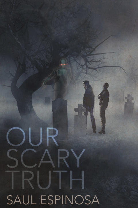 Kniha Our Scary Truth Saul Espinosa