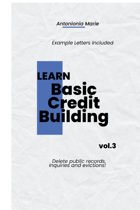 Kniha Learn Basic Credit Building Vol.3 Antonionia Marie