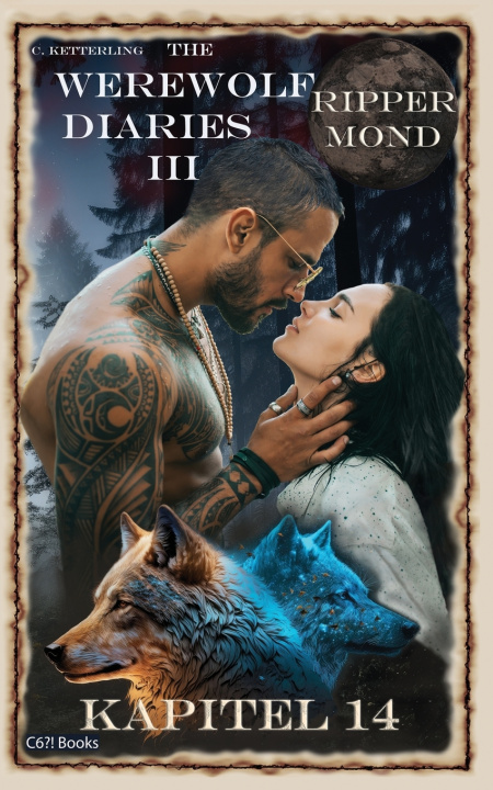 Kniha The Werewolf Diaries 3 Corinna Ketterling